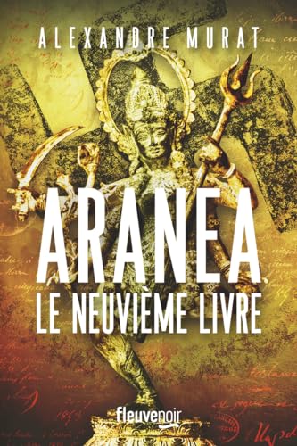 Aranea - Le Neuvième livre von FLEUVE EDITIONS